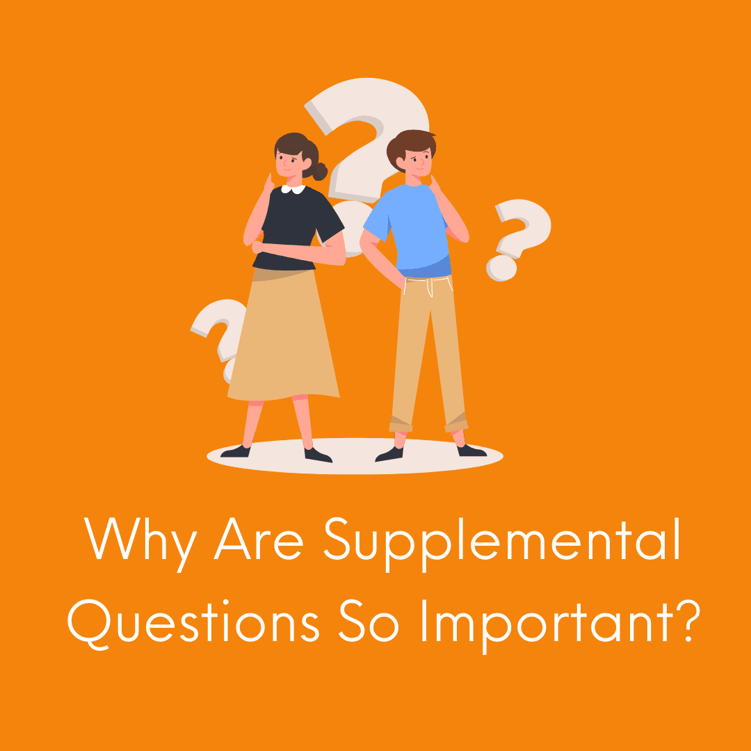 Why Are Supplemental Questions So Important?